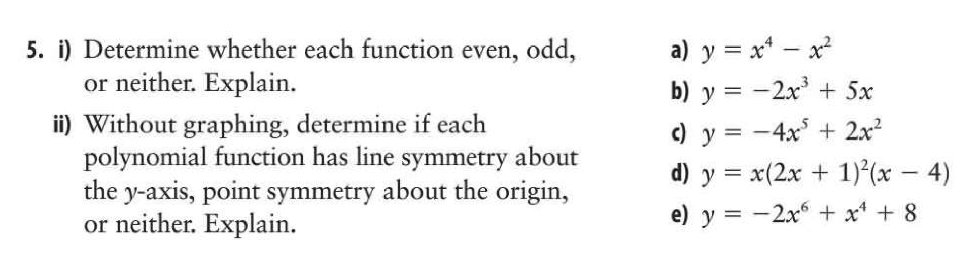 Solved 5. i) Determine whether each function even, odd, or | Chegg.com
