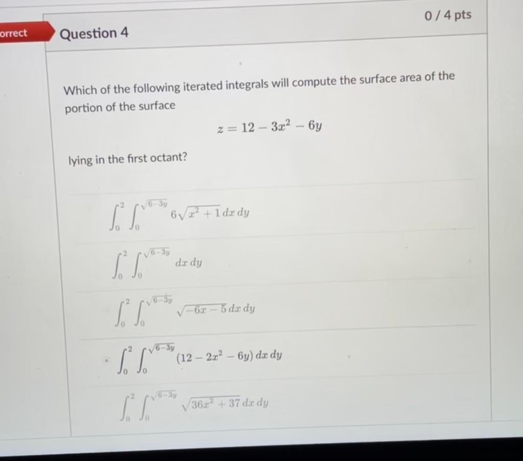 Solved Which Of The Following Iterated Integrals Will | Chegg.com