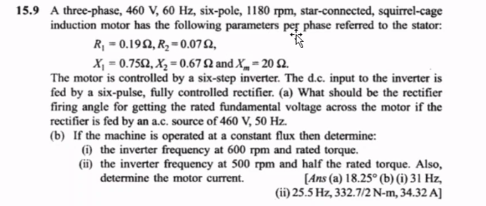Solved 15.9 A three-phase, 460 V, 60 Hz, six-pole, 1180 rpm, | Chegg.com