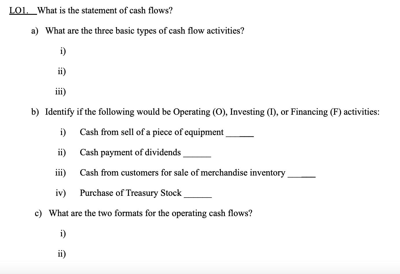 Solved a) What are the three basic types of cash flow | Chegg.com