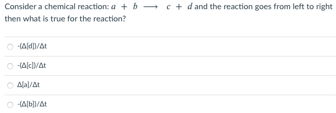 Solved Consider A Chemical Reaction: A + B = C + D And The | Chegg.com