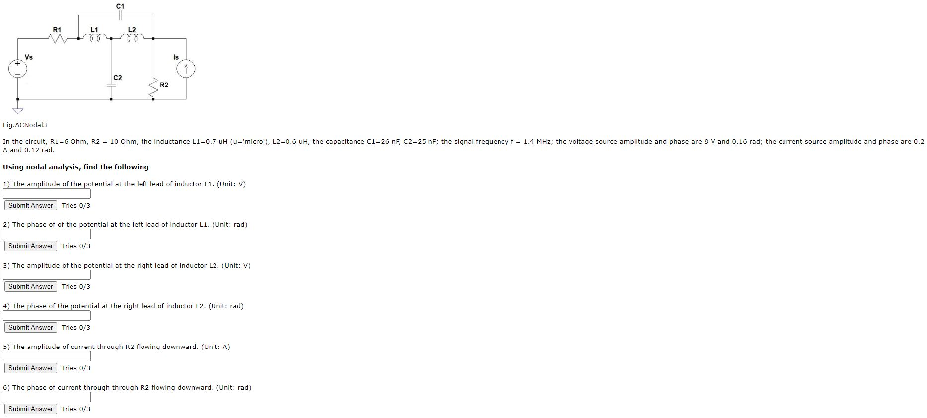 Solved C1 R1 L1 L2 00 Vs Is C2 R2 Fig.ACNodal3 In the | Chegg.com