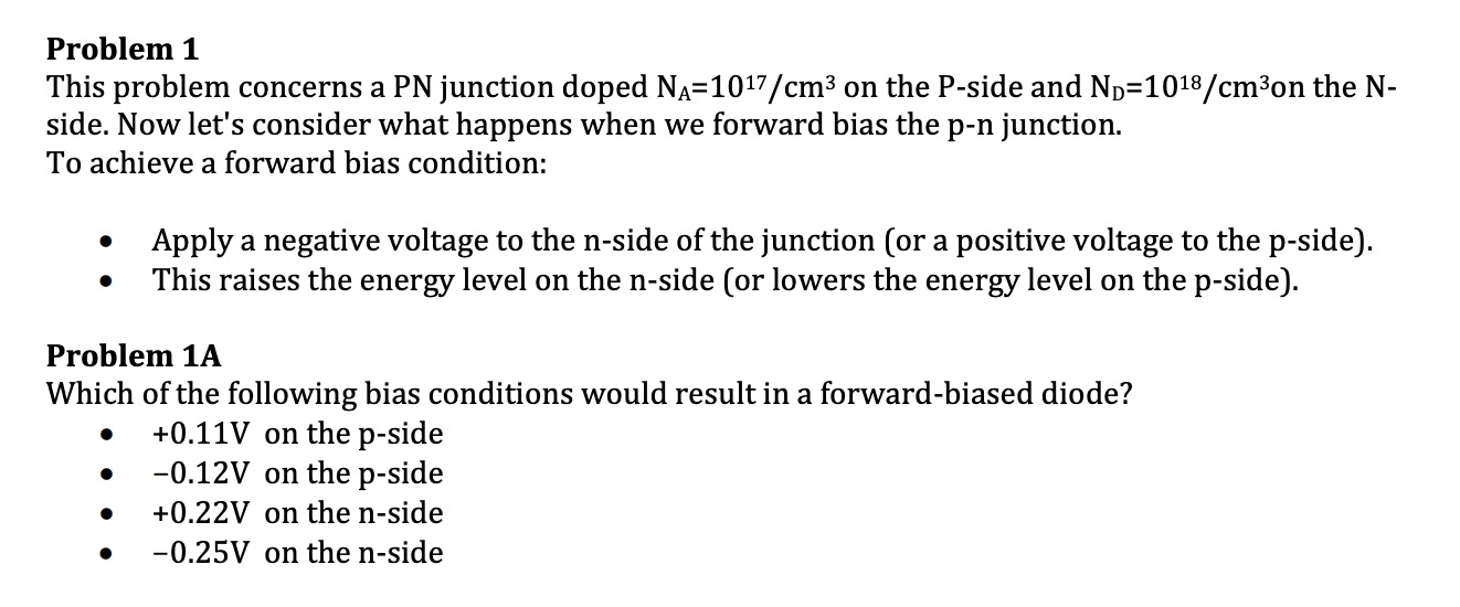 Solved Problem 1 This problem concerns a PN junction doped | Chegg.com