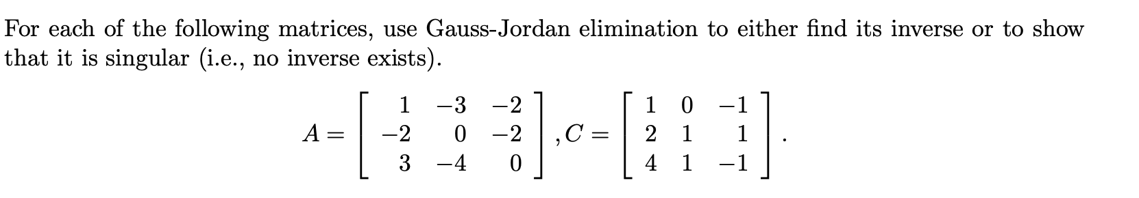 Solved For each of the following matrices, use Gauss-Jordan | Chegg.com