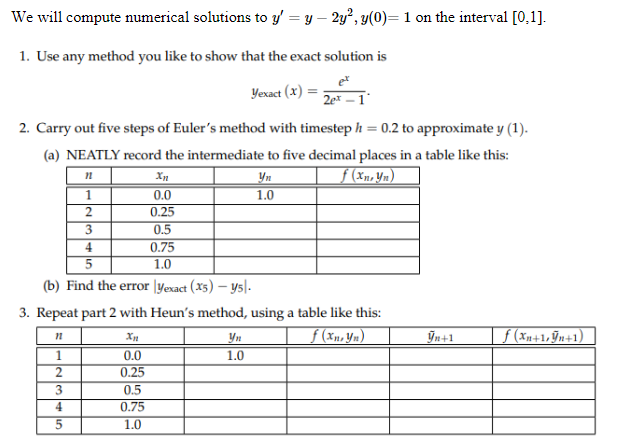 Solved We will compute numerical solutions to | Chegg.com