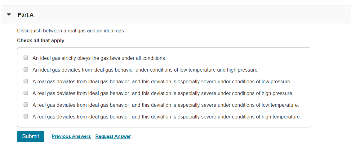 Solved Part A Distinguish between a real gas and an ideal | Chegg.com