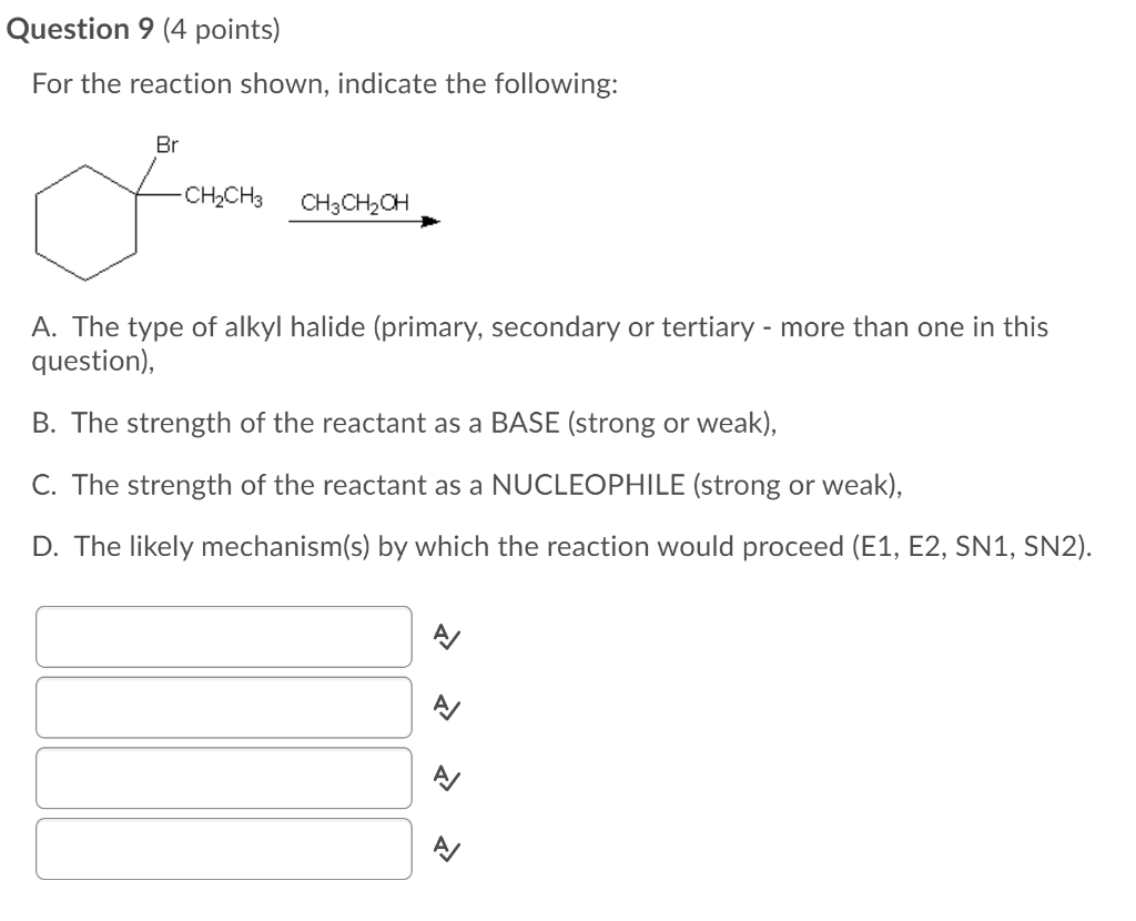 Solved Question 9 4 Points For The Reaction Shown 5501