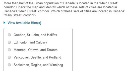 More than half of the urban population of canada is located in the main street corridor. check the map and identify which o