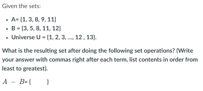 Solved Given the sets: A= {1, 3, 8, 9, 11} . B = {3, 5, 8, | Chegg.com