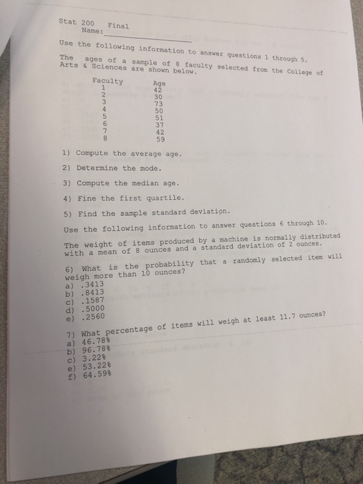 Solved Stat 200 Final Name: Use the following information to | Chegg.com