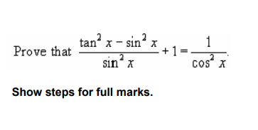 Solved Prove That Tanx-sinx 1 * +13 Sinx Cosx Show Steps For 