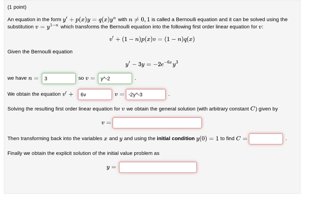 Solved (1 point) An equation in the form y' + p(x)y=q(X)y