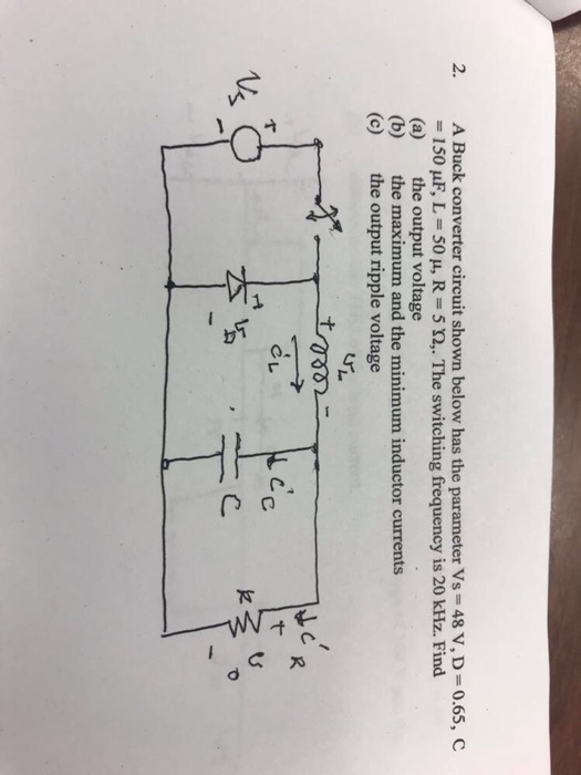 Solved A Buck converter circuit shown below has the | Chegg.com