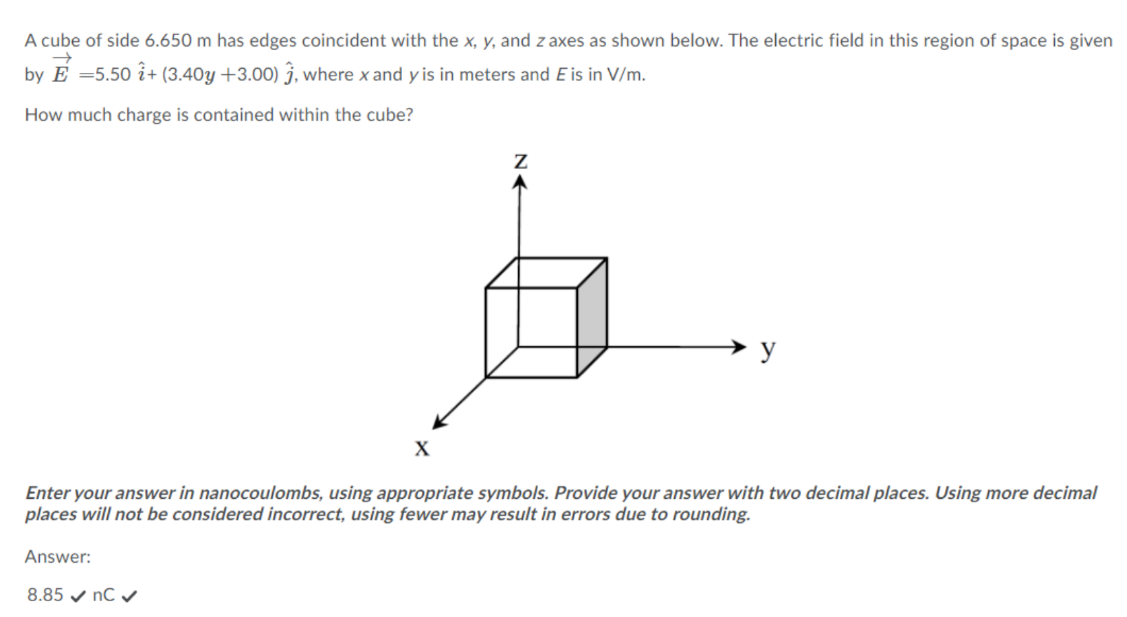 Solved A cube of side 6.650 m has edges coincident with the | Chegg.com