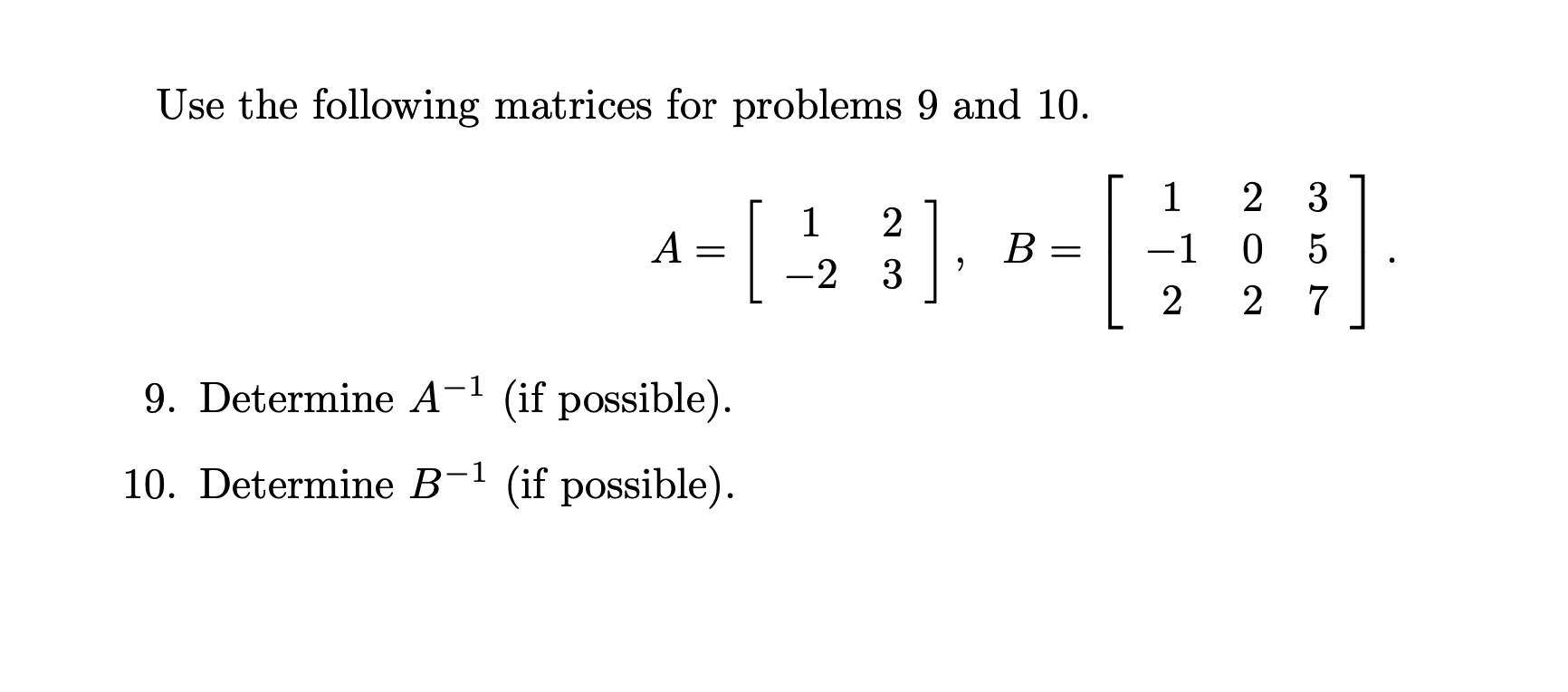 Solved Use the following matrices for problems 9 and 10. | Chegg.com