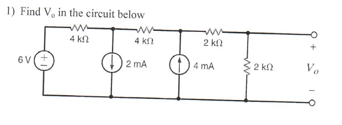 Solved 1) Find V, In The Circuit Below 4 ΚΩ 4 ΚΩ 2 KΩ + 6V(+ | Chegg.com