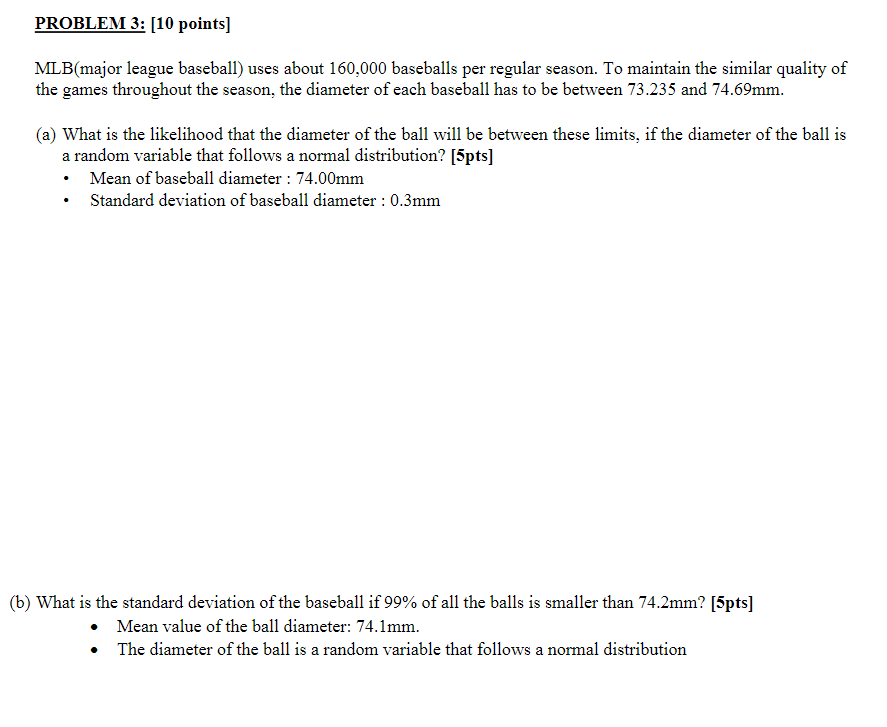 Solved PROBLEM 3: 10 points] MLB(major league baseball uses | Chegg.com