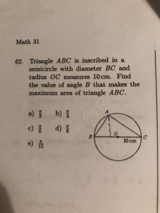 Solved Math 31 62. Triangle ABC is inscribed in a semicircle | Chegg.com