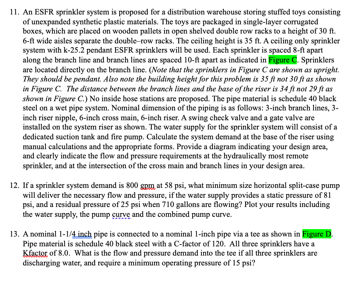 Solved 11. An ESFR sprinkler system is proposed for a | Chegg.com
