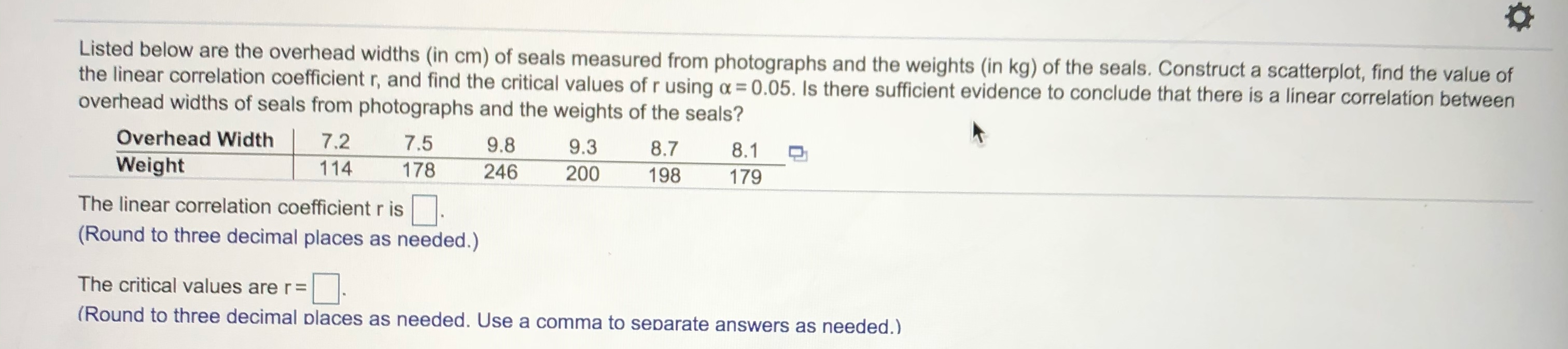 Solved Listed below are the overhead widths (in cm) of seals | Chegg.com