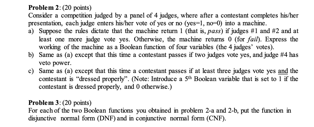 Solved Problem 2: (20 Points) Consider A Competition Judged | Chegg.com