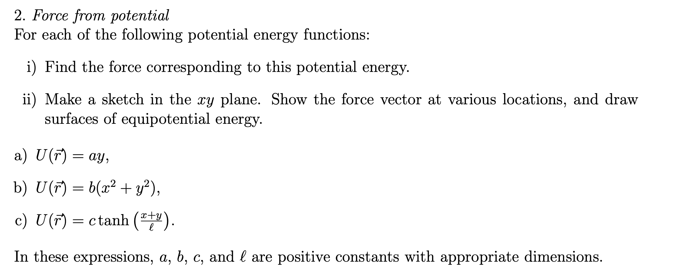 Solved 2. Force from potential For each of the following | Chegg.com
