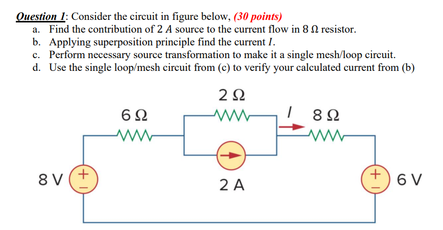 Solved Ouestion 1: Consider The Circuit In Figure Below, (30 | Chegg.com