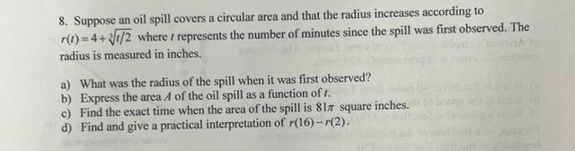 Solved 8. Suppose an oil spill covers a circular area and | Chegg.com