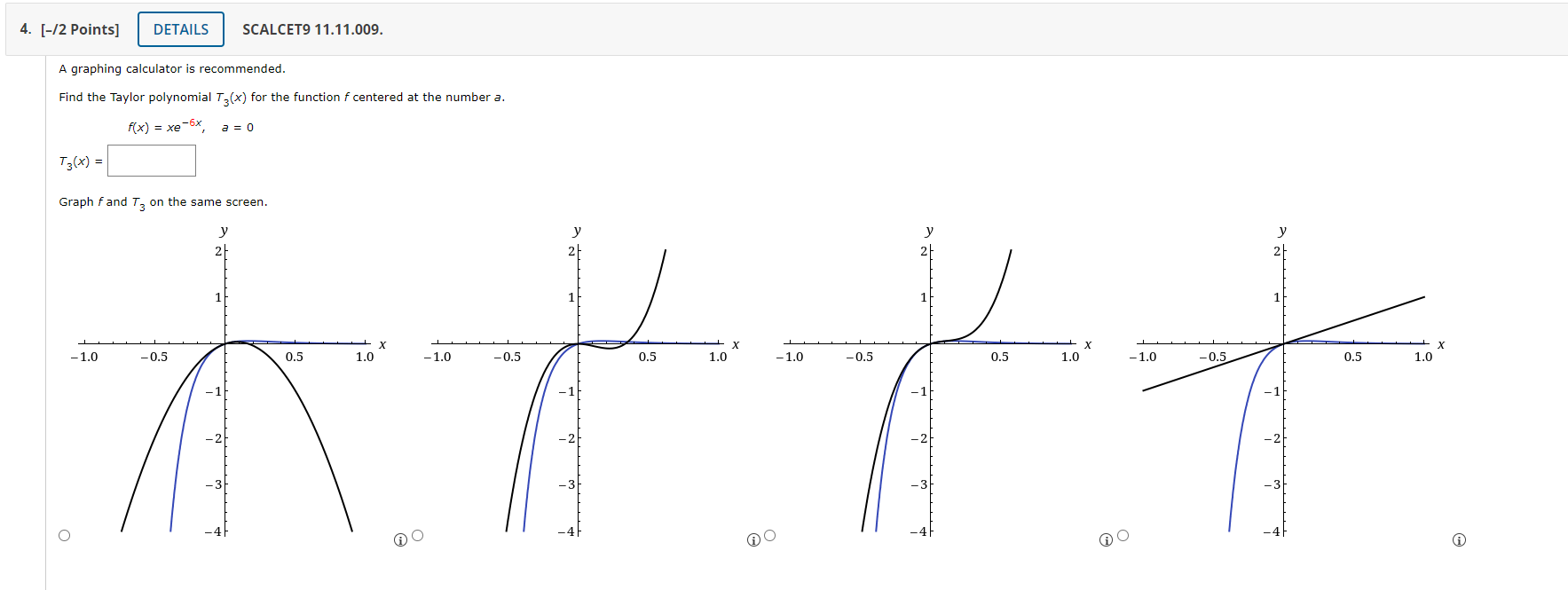 Solved A graphing calculator is recommended. Find the Taylor | Chegg.com