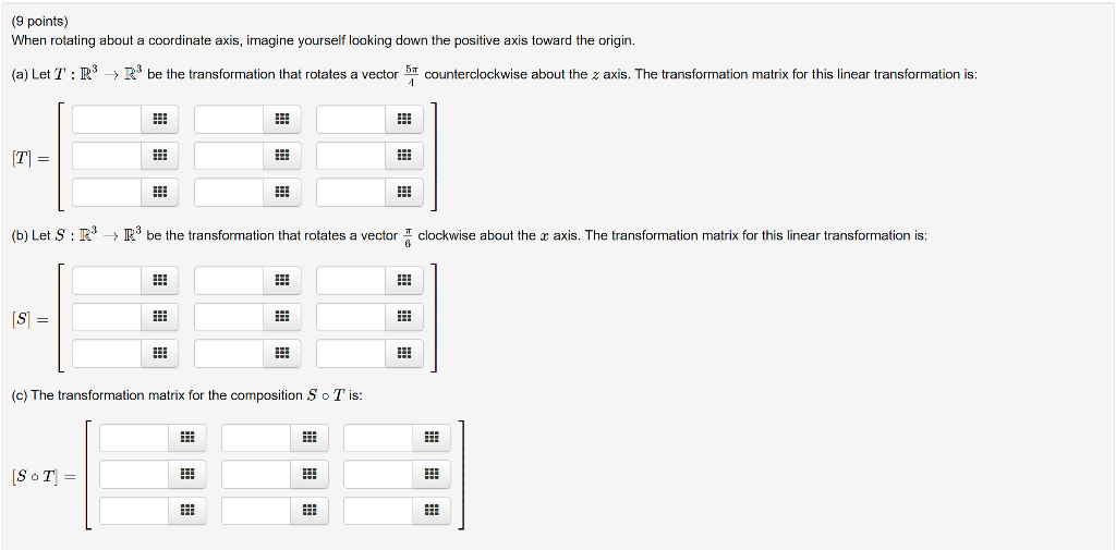 Solved (9 points) When rotating about a coordinate axis, | Chegg.com