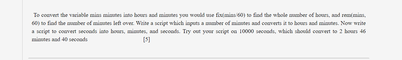 Solved To convert the variable mins minutes into hours and | Chegg.com