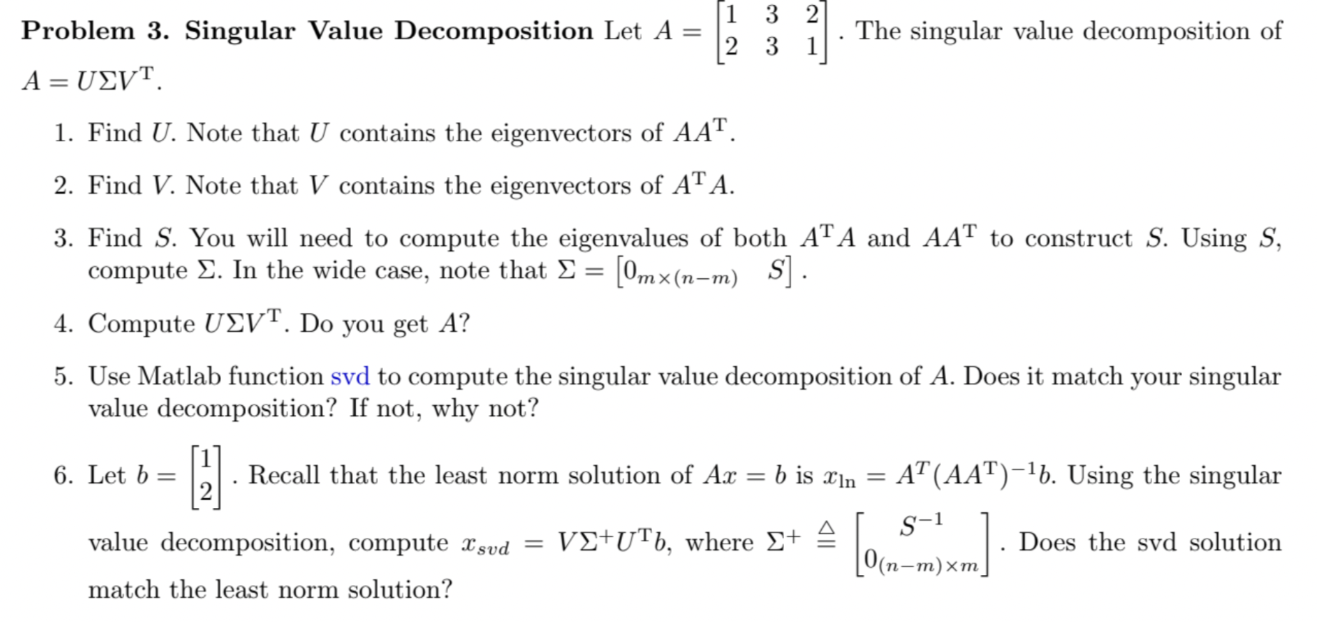 Solved Problem 3. Singular Value Decomposition Let | Chegg.com