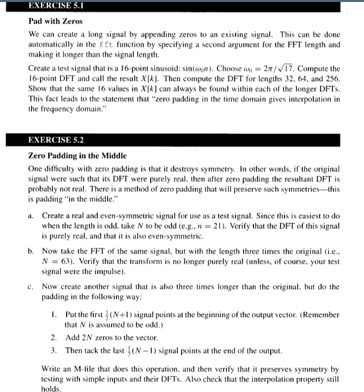 Solved Pad with Zeros We can create a long signal by