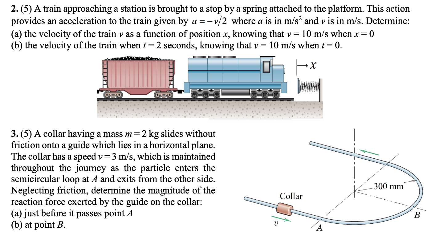Solved 2.(5) A train approaching a station is brought to a | Chegg.com