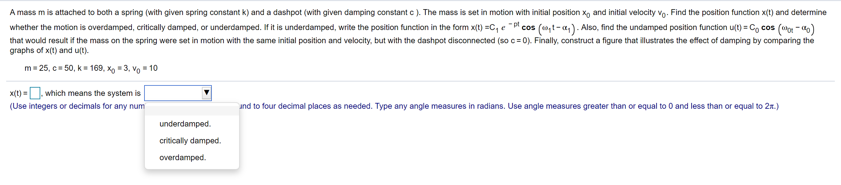 Solved A mass m is attached to both a spring (with given | Chegg.com