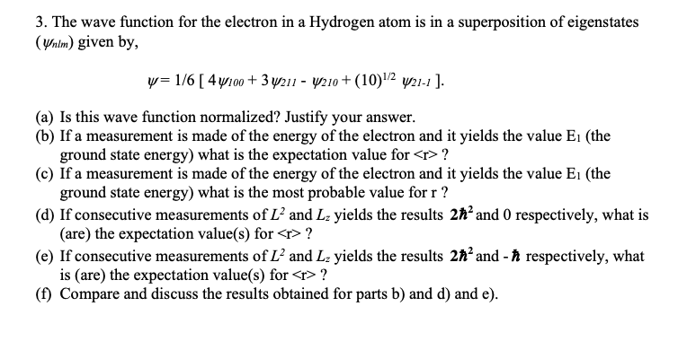 Solved 3. The wave function for the electron in a Hydrogen | Chegg.com