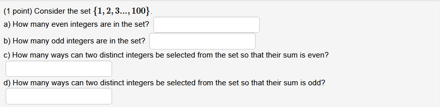 Solved (1 point) Consider the set {1,2,3…,100}. a) How many | Chegg.com