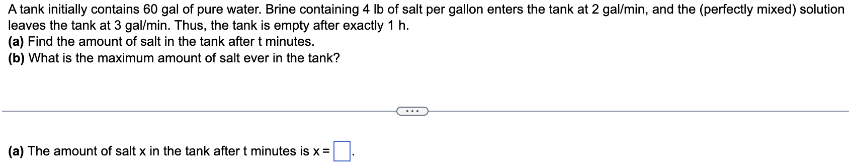 Solved A tank initially contains 60gal of pure water. Brine | Chegg.com