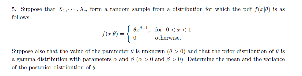 Solved 5. Suppose that X,--. ,Xn form a random sample from a | Chegg.com