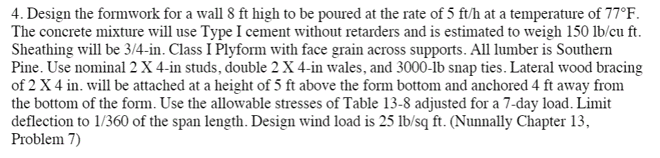 Solved 4. Design the formwork for a wall 8 ft high to be | Chegg.com