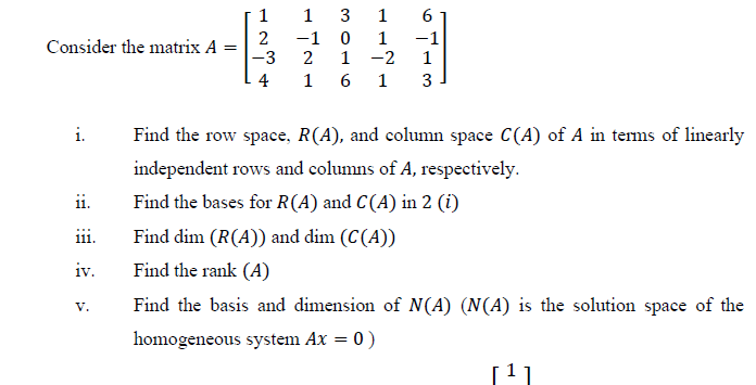 Solved 1 Consider the matrix A NA 1 2 3 4 1 3 1 1 0 1 2