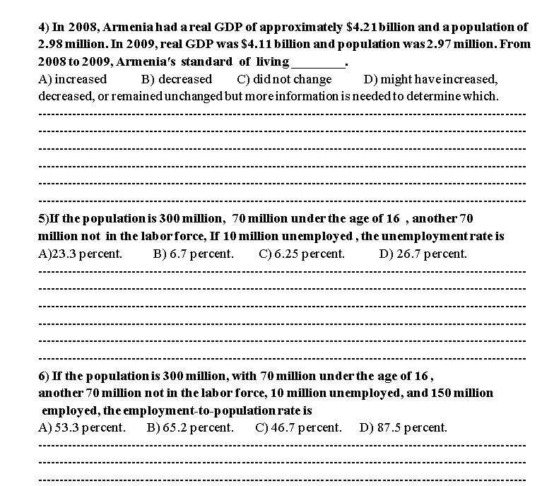 4) In 2008, Armenia had a real GDP of approximately