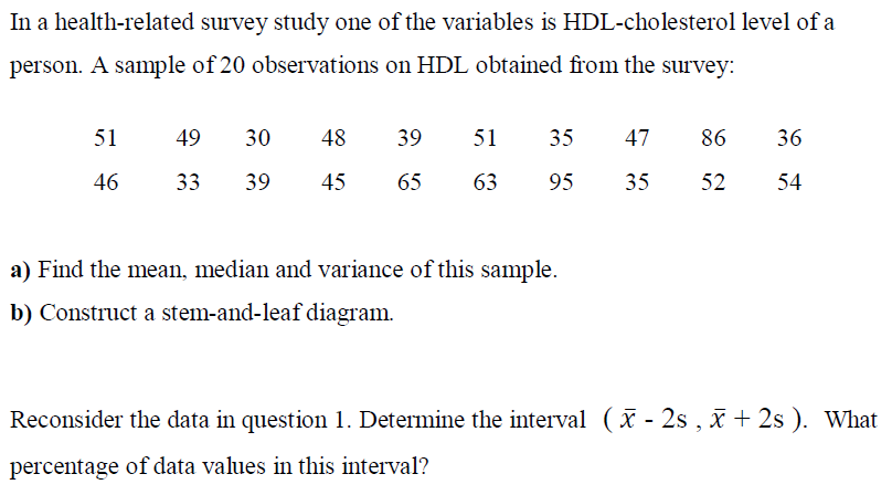 Solved In A Health Related Survey Study One Of The Variables Chegg Com