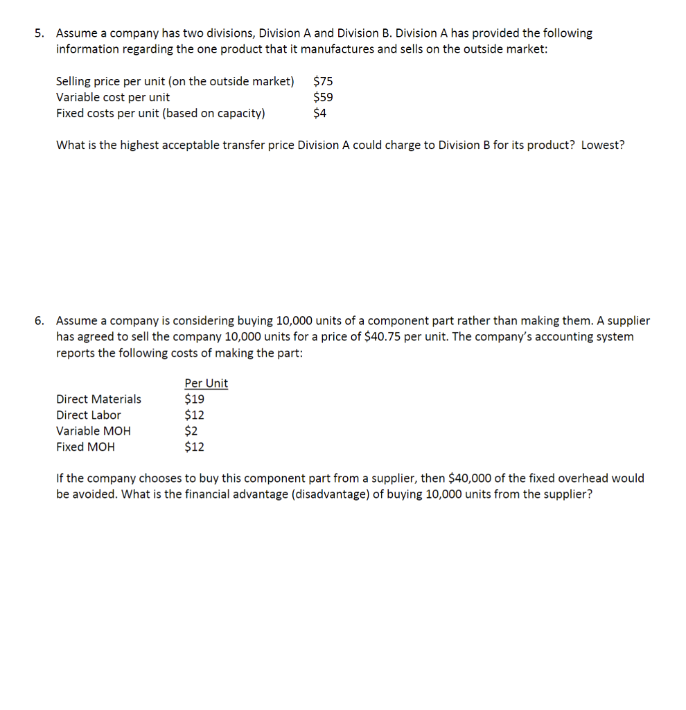 Solved 5. Assume A Company Has Two Divisions, Division A And | Chegg ...