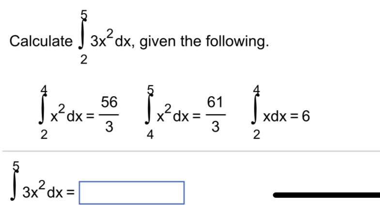 Solved Calculate ∫253x2dx Given The Following 1491