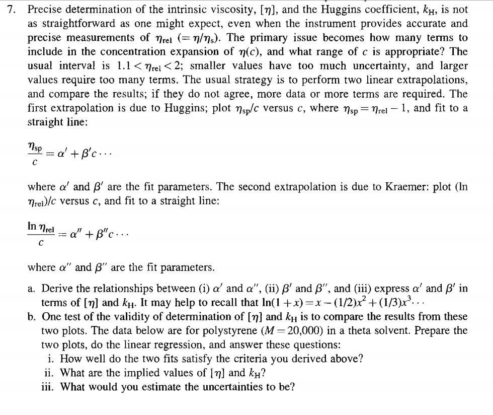 7. Precise determination of the intrinsic viscosity, | Chegg.com