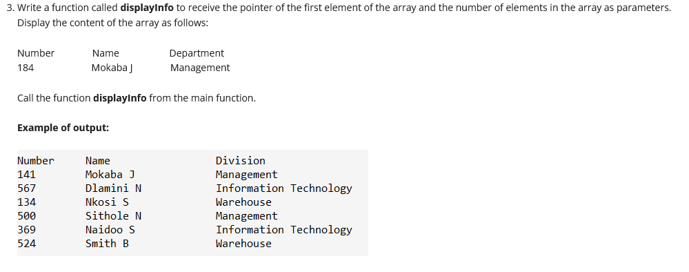 Solved 3. Write a function called displayinfo to receive the | Chegg.com