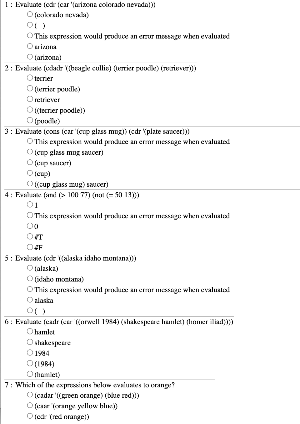Solved 1: Evaluate (cdr (car '(arizona colorado nevada))) | Chegg.com