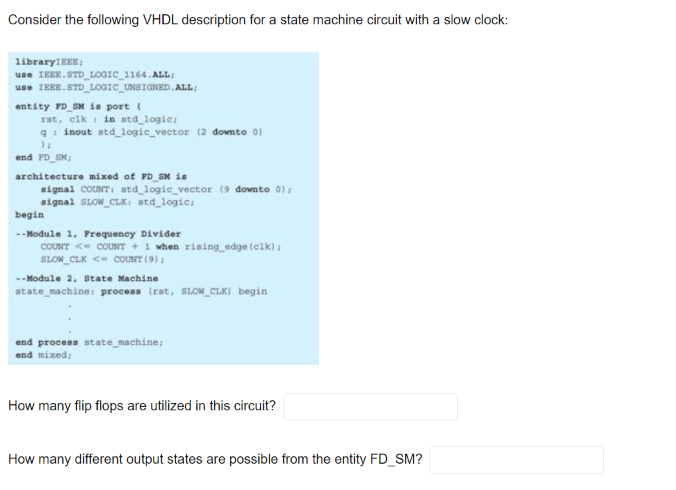 Solved Consider the following VHDL description for a state | Chegg.com