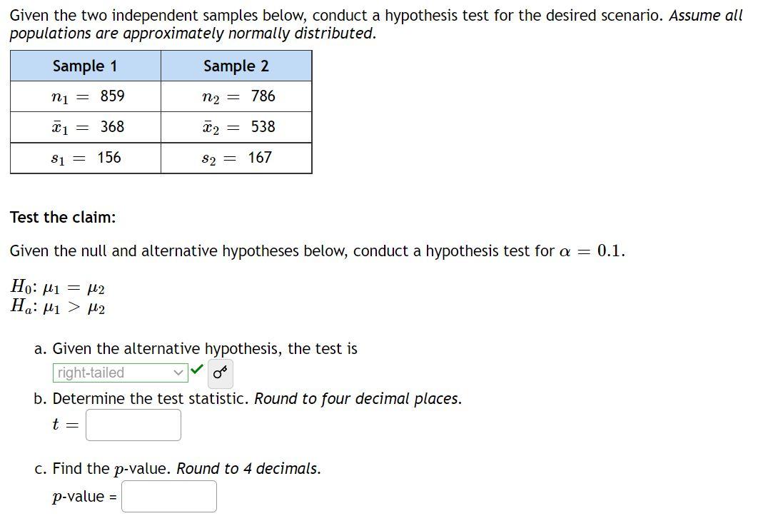 Solved Given the two independent samples below, conduct a